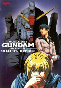 Mobile Suit Gundam: The 08th MS Team - Miller's Report Movie